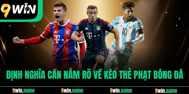 Định nghĩa cần nắm rõ về kèo thẻ phạt bóng đá Định nghĩa cần nắm rõ về kèo thẻ phạt bóng đá